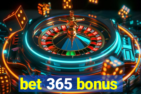 bet 365 bonus